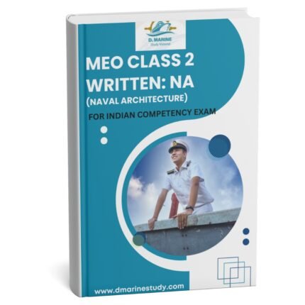 MEO CLASS-2(FG) WRITTEN : NAVAL ARCHITECTURE