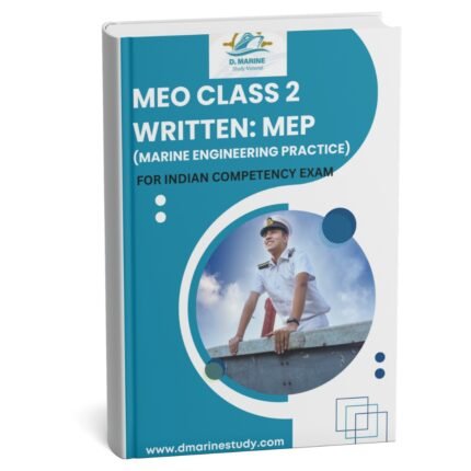 MEO CLASS-2(FG) WRITTEN : MARINE ENGINEERING PRACTICE