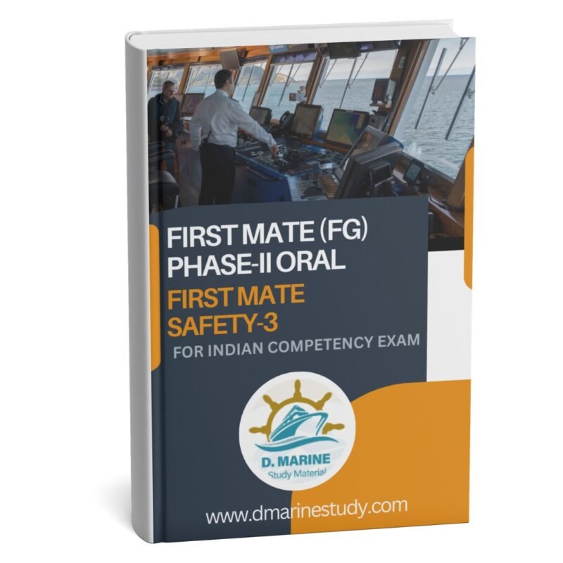 FIRST MATE (FG) PHASE-II ORAL : FIRST MATE SAFETY-3