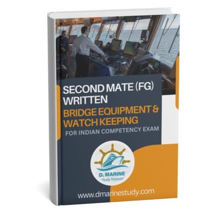SECOND MATE (FG) WRITTEN : BRIDGE EQUIPMENT & WATCH KEEPING