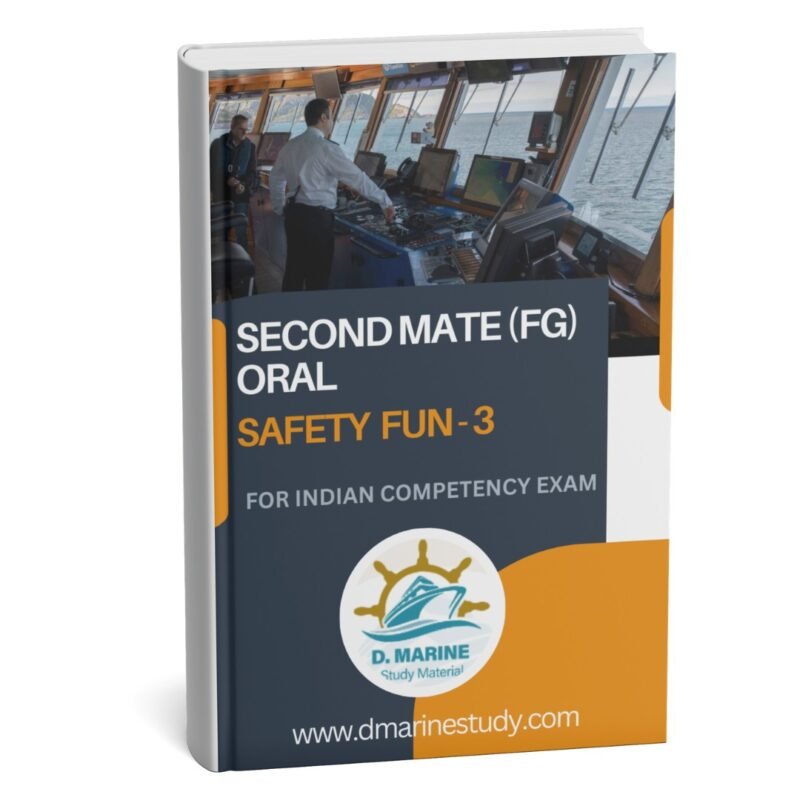 SECOND MATE (FG) ORAL : SECOND MATE SAFETY FUN – 3