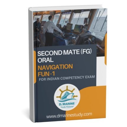 SECOND MATE (FG) ORAL : SECOND MATE NAVIGATION FUN -1